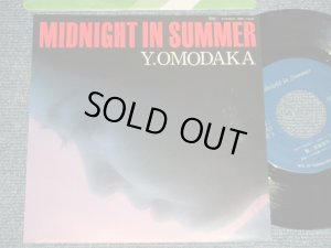 画像1: Y. OMODAKA (面高陽子) - MIDNIGHT IN SUMMER  (Ex+++/MINT- ) / Mid 1970's JAPAN ORIGINAL "INDEPENDENT Press 自主制作盤"  Used 7" Single　シングル 