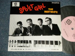 画像1: ザ・ニートビーツ THE NEATBEATS - SPOILT GIRL  A1)Spoilt Girl   A2)Zip-A-Dee-Do-Dah	 B1)I'm Gonna Sit Right Down And Cry	 B2)Remember Me (MINT/MINT) / 1998 JAPAN ORIGINAL Used 7" EP