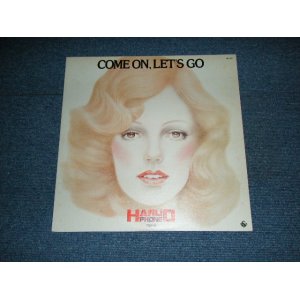 画像: 近田春夫＆ハルヲフォン　HARUO CHIKADA & HARUOPHONE   - COME ON, LET'S GO / 1976 JAPAN ORIGINAL LP