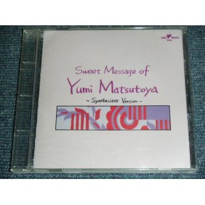 画像: ヤマナカ　ノリマサ NORIMASA YAMANAKA - SWEET MESSAGE OF Yumi Matsutoya  ( 松任谷由実 作品をシンセサイザーで。) / 1990 JAPAN ORIGINAL Used CD