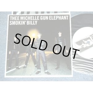 画像: ミッシェル・ガン・エレファントTMGE THEE MICHELLE GUN ELEPHANT - SMOKIN' BILLY / 1998 JAPAN ORIGINAL Used 7" SINGLE  