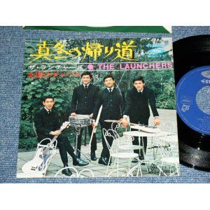 画像: ランチャーズ THE LAUNCHERS -  真冬の帰り道 MAFUYU NO KAERIMICHI  / 1960's JAPAN ORIGINAL Used   7" Single 