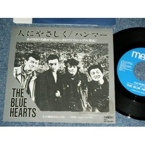 画像: ブルーハーツ　THE BLUE HEARTS - 人にやさしく ( MINT-/Ex+++ ) / 1988 JAPAN ORIGINAL PROMO ONLY Used 7"45 rpm  Single