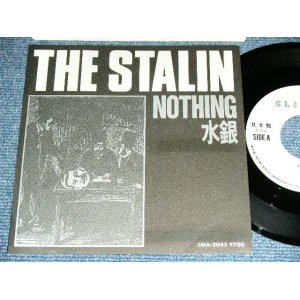 画像: ザ・スターリン The STALIN  -  NOTHING ( Ex++/MINT- )  / 1983 JAPAN ORIGINAL White Label  PROMO Used 7"45 rpm Single