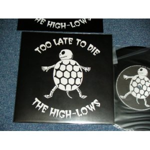 画像: ザ・ハイロウズ THE HIGH-LOWS （ブルーハーツ　THE BLUE HEARTS ）ー TOO LATE TO DIE   ( Brand New : DEAD Stock ) / 2002 JAPAN ORIGINAL Limited Brand New 7"45 rpm  Single