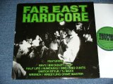 画像: v.a. OMNIBUS - FAR EAST HARD CORE  / 19?? JAPAN ORIGINAL Jacket + USA Pressings  "GREEN WAX Vinyl"Used LP 