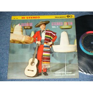 画像: アイ・ジョージ I. GEORGE - ステレオ・ラテン第一集 STEREO LATIN VOL.1  /   JAPAN ORIGINAL  Used  10" LP 