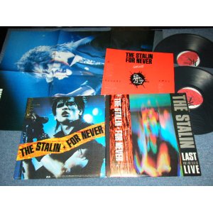 画像: ザ・スターリン The STALIN -  FORNEVER ; LAST LIVE ( with POSTER : Ex+++/MINT )  / 1985 JAPAN ORIGINAL Used 2-LP with OBI & POSTER 