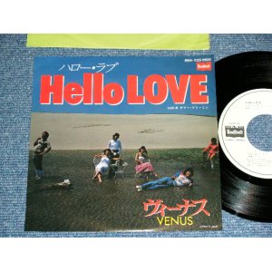 画像: VENUS ヴィーナス　-  HELLO LOVE  / 1979 JAPAN ORIGINAL "White Label PROMO" Used  7"Single