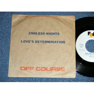 画像: オフコース OFF COURSE - ENDLESS NIGHT : LOVE'S DETERMINATION ( Ex++/MINT-) / 1985  JAPAN ORIGINAL "PROMO ONLY"  Used 7"Single