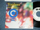 画像: SALON MUSIC サロン・ミュージック - TOPLESS  ( Ex++/MINT-  : WOFC) / 1985 JAPAN ORIGINAL "PROMO ONLY" Used  7"Single