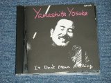 画像: 山下洋輔 YOSUKE YAMASHITA - スイングしなけりゃ意味がない A DON'T MEAN A THING ( MINT-/MINT)  / 1988  JAPAN ORIGINAL Used CD  