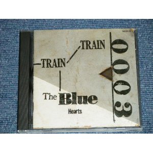 画像: ブルーハーツ　THE BLUE HEARTS - TRAIN TRAIN ( MINT-/MINT)  / 1988  JAPAN ORIGINAL 3200 yen Mark Used CD 