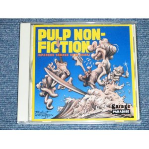 画像: v.a. OMNIBUS - PULP NON-FICTION : JAPANESE GARAGE SURF GEAR! (MINT-/MINT) / 1995 JAPAN ORIGINAL  Used CD 