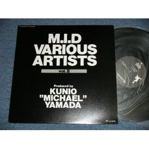 画像: V.A. (Produced by KUNIO "MICHAEL" YAMADA) - M.I.D. VARIAUS ARTISTS Vol.II   ( Ex++/MINT : EDSP)  / 1989 JAPAN Original "PROMO ONLY" Used LP