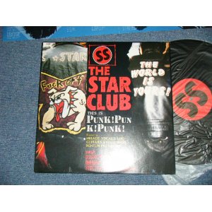 画像: The STAR CLUB スター・クラブ -  THIS IS PUNK! PUNK! PUNK! パンク・パンク・パンク ( MINT-/MINT-) / 1985 JAPAN ORIGINAL Used LP