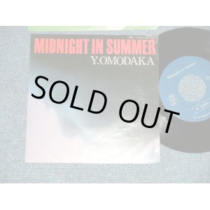 画像: Y. OMODAKA (面高陽子) - MIDNIGHT IN SUMMER  (Ex+++/MINT- ) / Mid 1970's JAPAN ORIGINAL "INDEPENDENT Press 自主制作盤"  Used 7" Single　シングル 