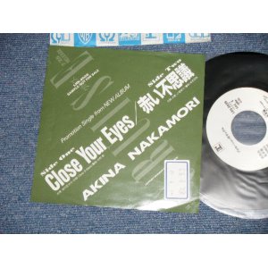 画像: 中森明菜　AKINA NAKAMORI - Close You Eyes : 赤い不思議 ( Ex++/MINT- STOFC)  / 1989 JAPAN ORIGINAL "PROMO ONLY"  7" 45 Single 