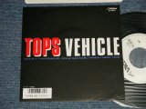 画像: TOPS - A) VEHICLE   B) はるかなる想い WHEN I NEED YOU (MINT/MINT)  / 1987 JAPAN ORIGINAL "WHITE LABEL PROMO" Used  7" Single  シングル