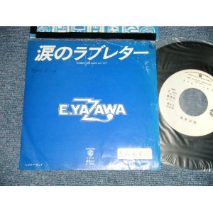 画像: 矢沢永吉  EIKICHI YAZAWA  - A) 涙のラブレター B) レイニー・ウェイ (VG+++/VG+++ STOFC, CLOUDED FACE,)  /  1980 JAPAN ORIGINAL"PROMO ONLY" Used 7"45 Single 