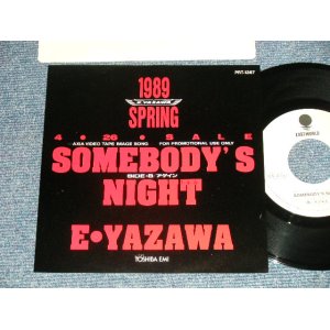 画像: 矢沢永吉  EIKICHI YAZAWA  - A) SOMEBODY'S NIGHT  B) アゲイン AGAIN (Ex+++/MINT )  /  1989 JAPAN ORIGINAL"PROMO Only" Used 7"45 Single 