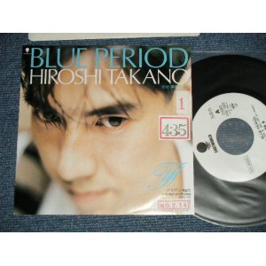 画像: 高野　寛 HIROSHI TAKANO - A) BLUE PERIOD  B) 国境の旅人 (  Ex++/MINT  SWOFC, BB for PROMO )  / 1989 JAPAN ORIGINAL "PROMO"  Used  7" Single 