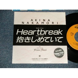 画像: 中森明菜　AKINA NAKAMORI - A) Heartbreak  B) 抱きしめていて(Ex+/Ex++) / 1988 JAPAN ORIGINAL "PROMO ONLY" Used 7" 45 Single 