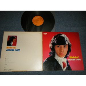 画像: 西城秀樹  HIDEKI SAIJYO  - 秀樹！エキサイティング・ポップス HIDEKI! EXCITING POPS (Ex/Ex+++ SEAMEDSP)  / 1974 JAPAN ORIGINAL Used LP