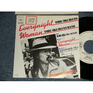 画像: 大木トオル・ブルース・バンド TORU OKI BLUES BAND - EVERYNIGHT WOMAN  A)English  B)Japanese (Ex+/Ex+++ STOFC) / 1979 JAPAN ORIGINAL "WHITE LABEL PROMO" Used 7" Single