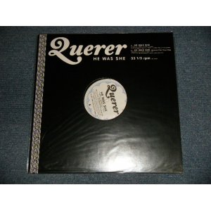 画像: クーラー QUERER - HE WAS SHE (NEW) / 2000 JAPAN ORIGINAL "BRAND NEW" 12"