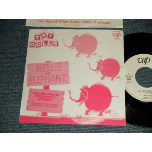 画像: TOY DOLLS トイ。ドールズ - A) NELLIE THE ELEPHANT  FISTICUFFS IN FREDERICK STREET (MINT-/MINT-)  / 1985 JAPAN ORIGINAL "PROMO ONLY"  Used 7" Single 