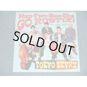 画像: 東京スカンクス　TOKYO SKUNX - HUP-TWO-SUN-SHE GO RUATIX!  /  1998 JAPAN ORIGINAL Used LP