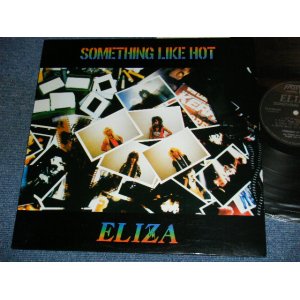 画像: ELIZA - SOMETHING LIKE HOT / 1988  JAPAN ORIGINAL used LP